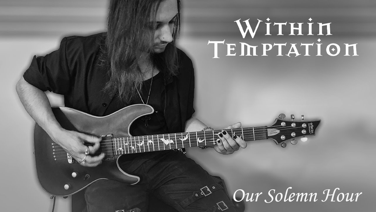 Our Solemn Hour - Within Temptation (guitar cover)