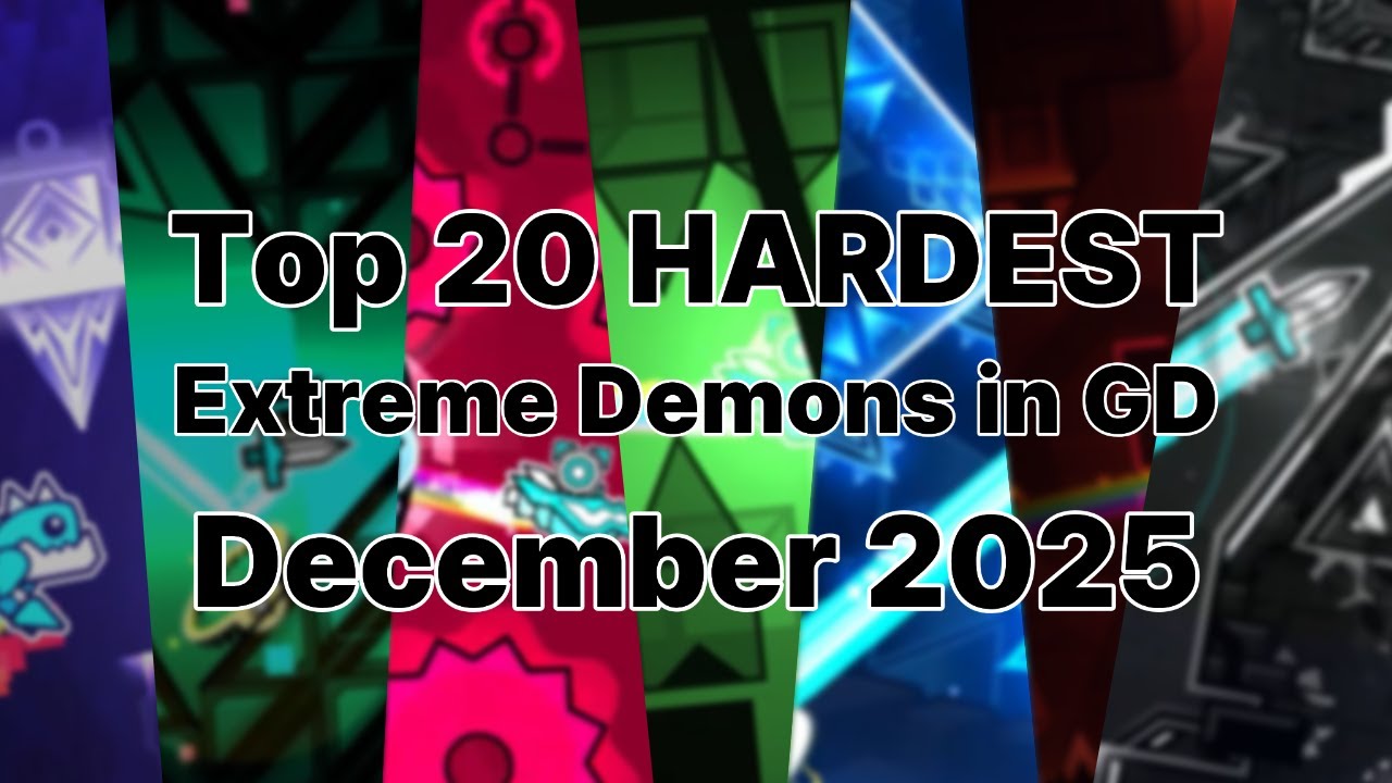 Top 20 HARDEST Extreme Demons in 2025 (December) [Geometry Dash]
