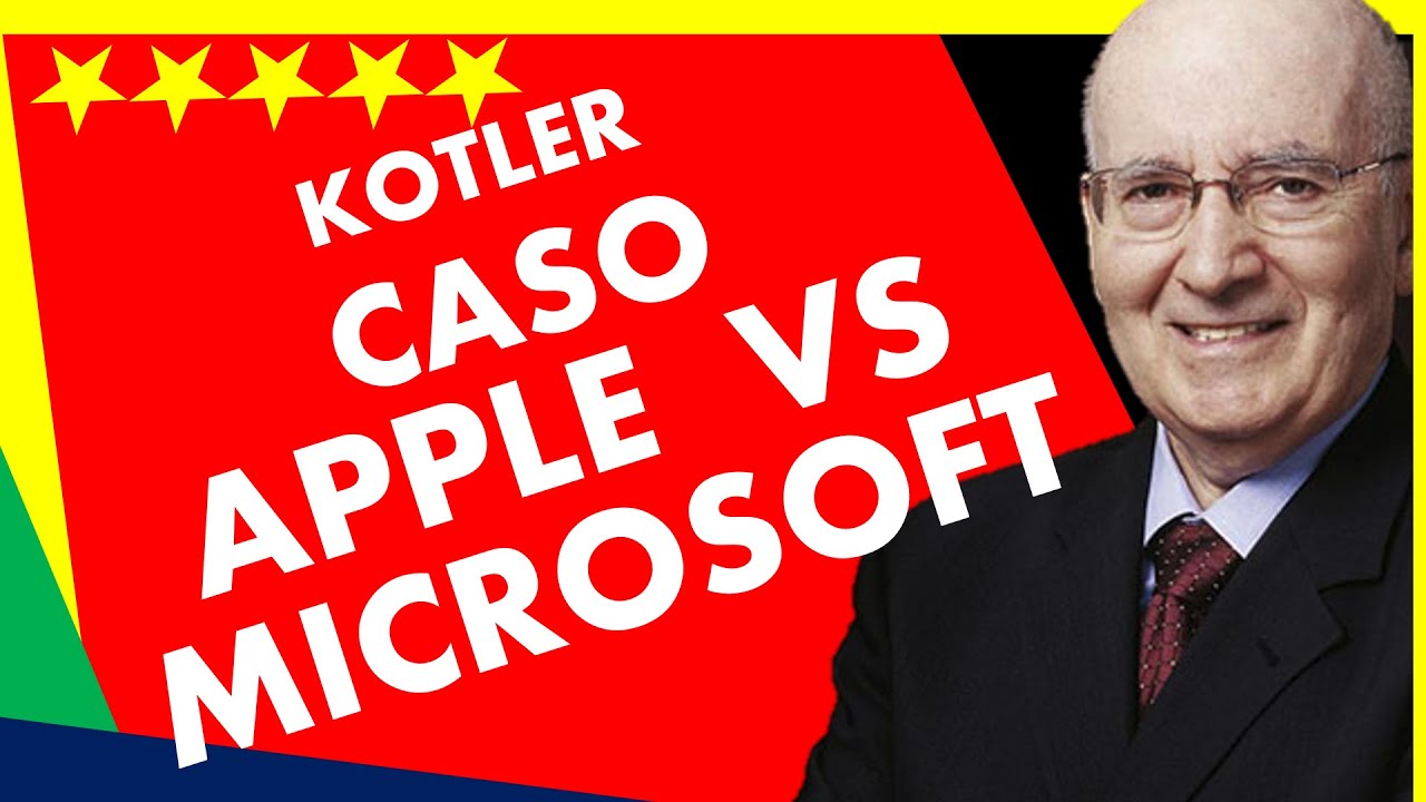 KOTLER CAPÍTULO 15 😊 (15.1) | CASO MICROSOFT VS APPLE: que hizo la DIFERENCIA