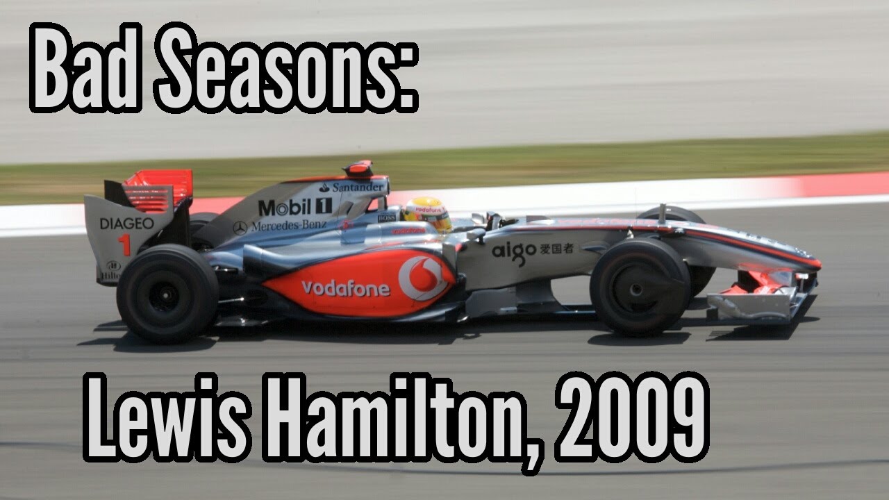 Bad Seasons: Lewis Hamilton 2009