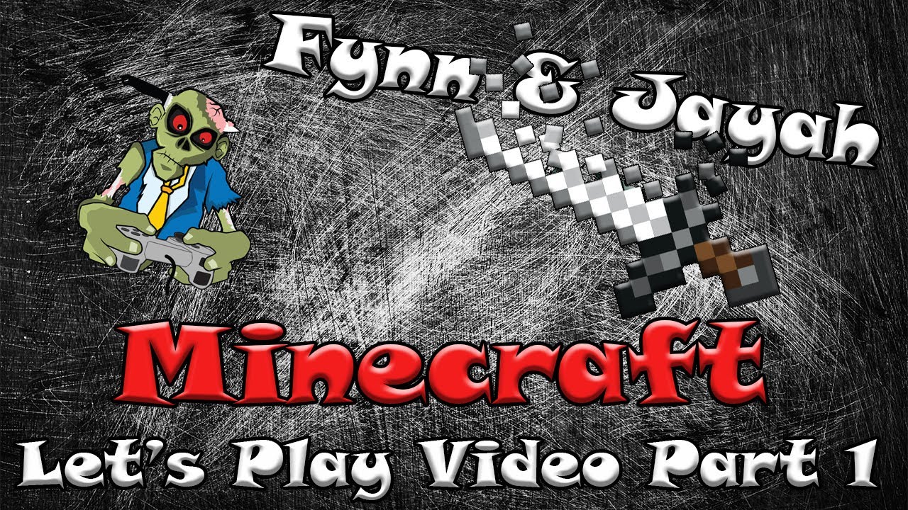 Minecraft Lets Play Fynn Part 1