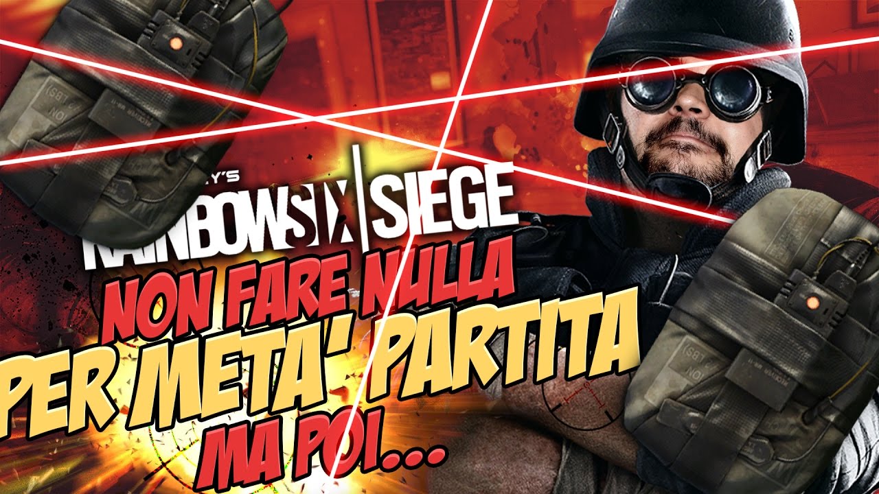 Rainbow Six Siege : Non Fare Nulla per Metà Partita,ma Poi...