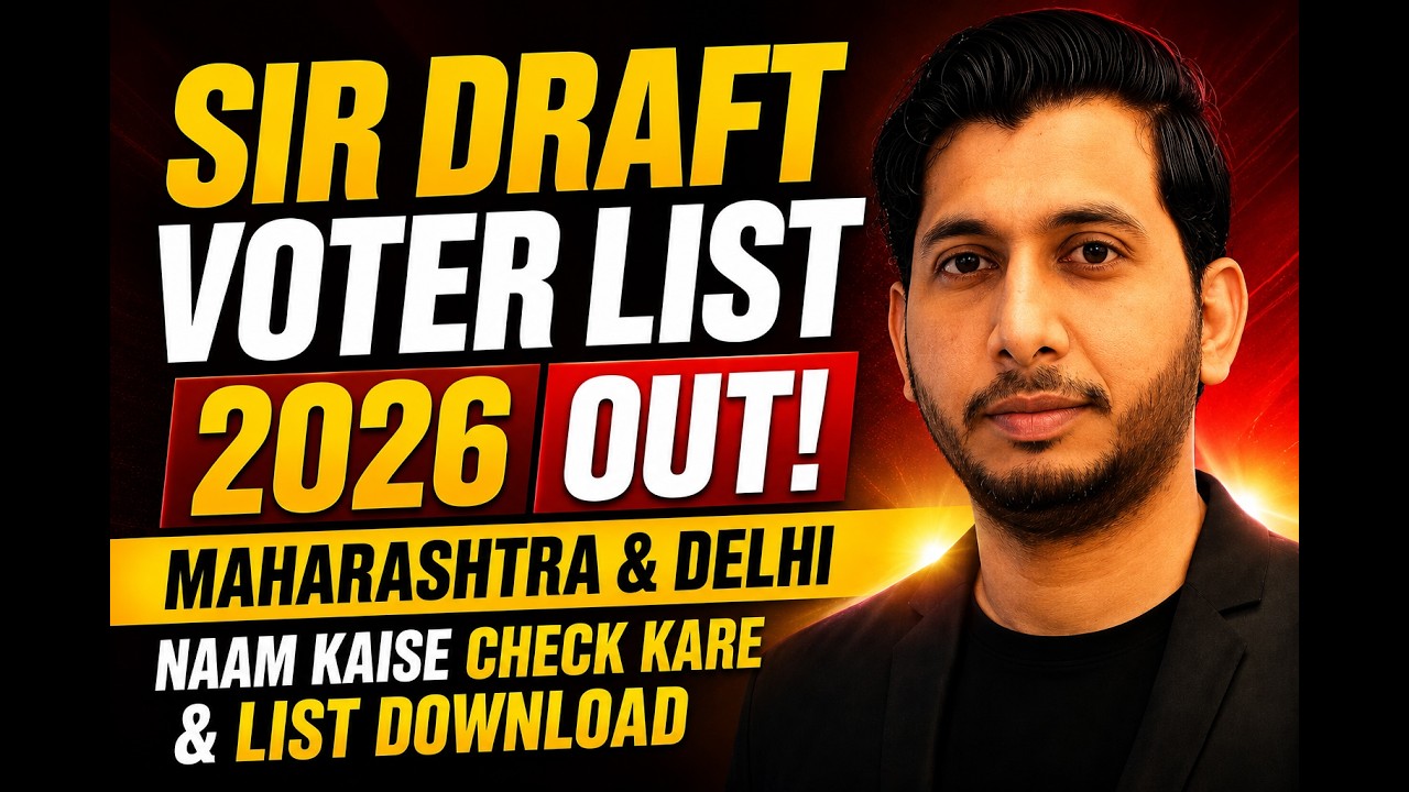 Maharashtra & Delhi SIR Draft Voter List 2026 | Naam Hai Ya Nahi? Download & Check Now