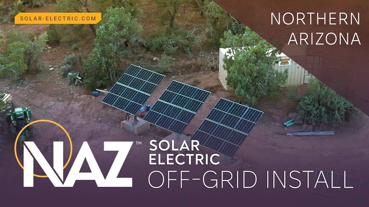 Off Grid Solar Power System Installation in Northern Arizona