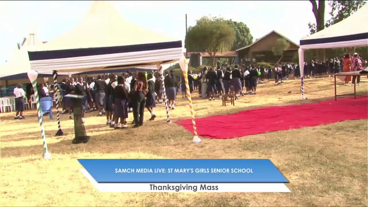 (SAMCH MEDIA) ST MARY'S GIRLS SENIOR SCHOOL THANKSGIVING MASS