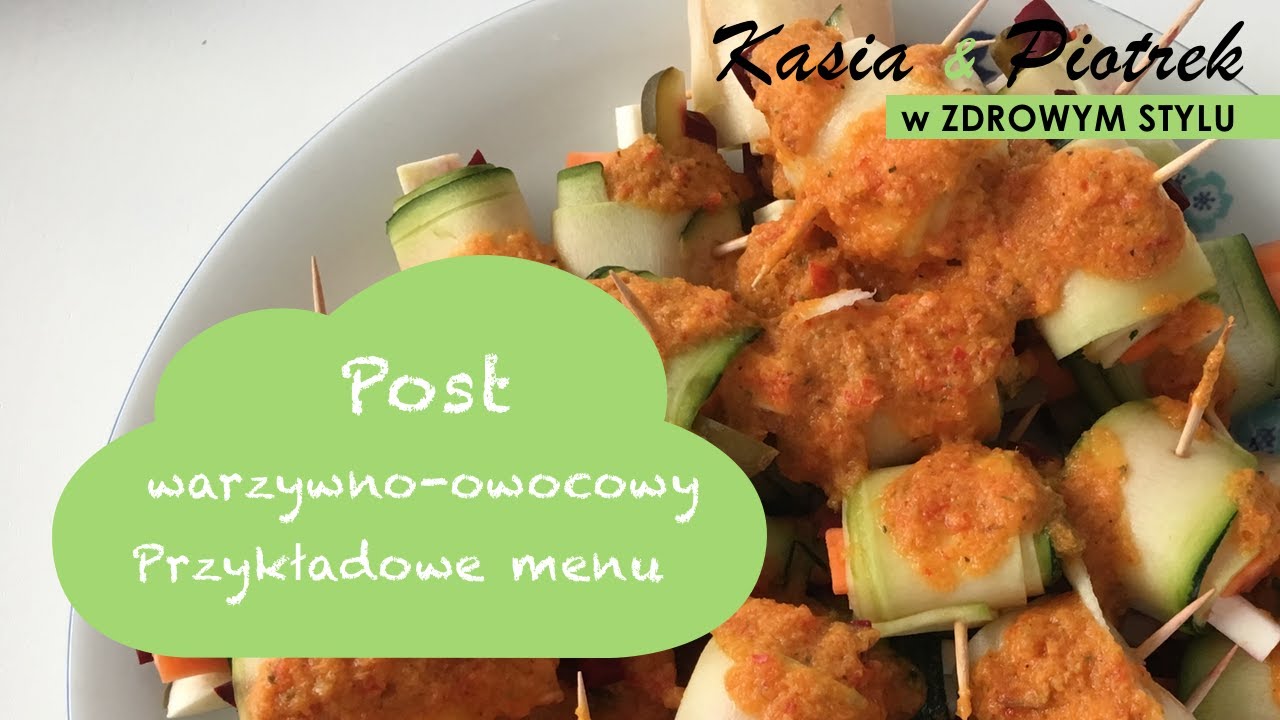 Przykładowe menu w poście warzywno-owocowym dr Dąbrowskiej
