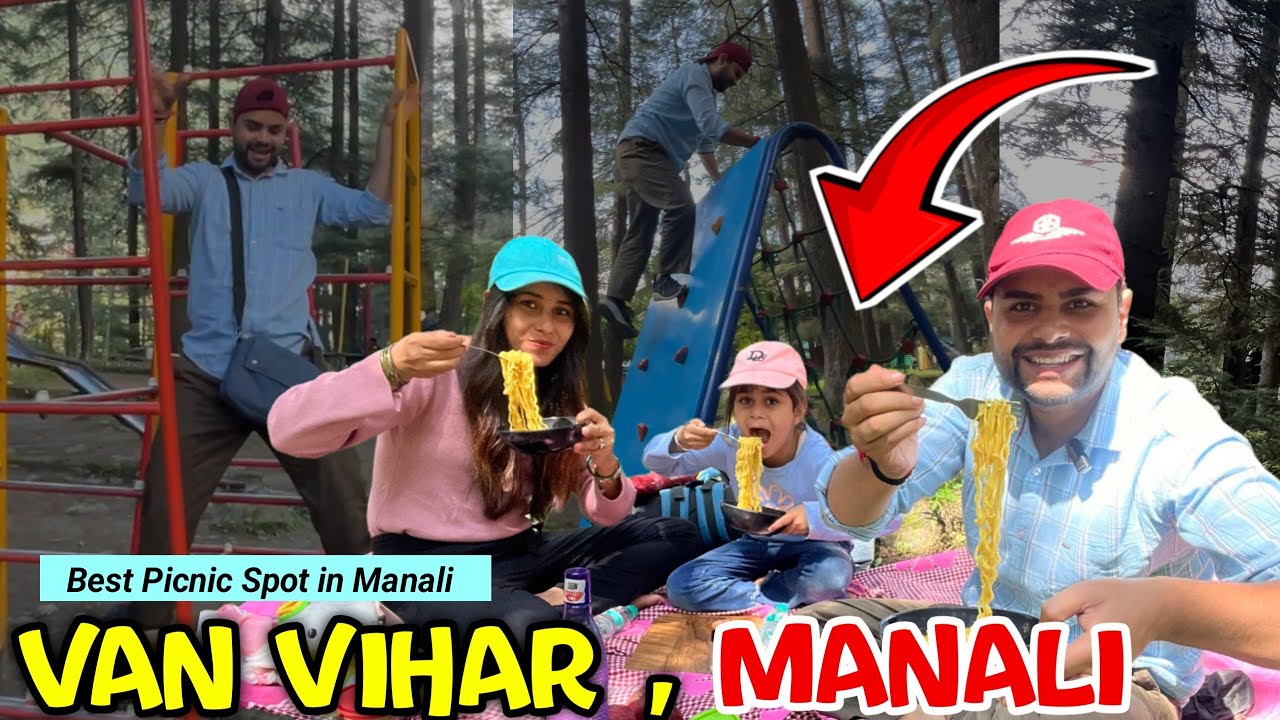 VAN VIHAR MANALI  | Places to visit in Manali | Best Tourist Locations in Manali.