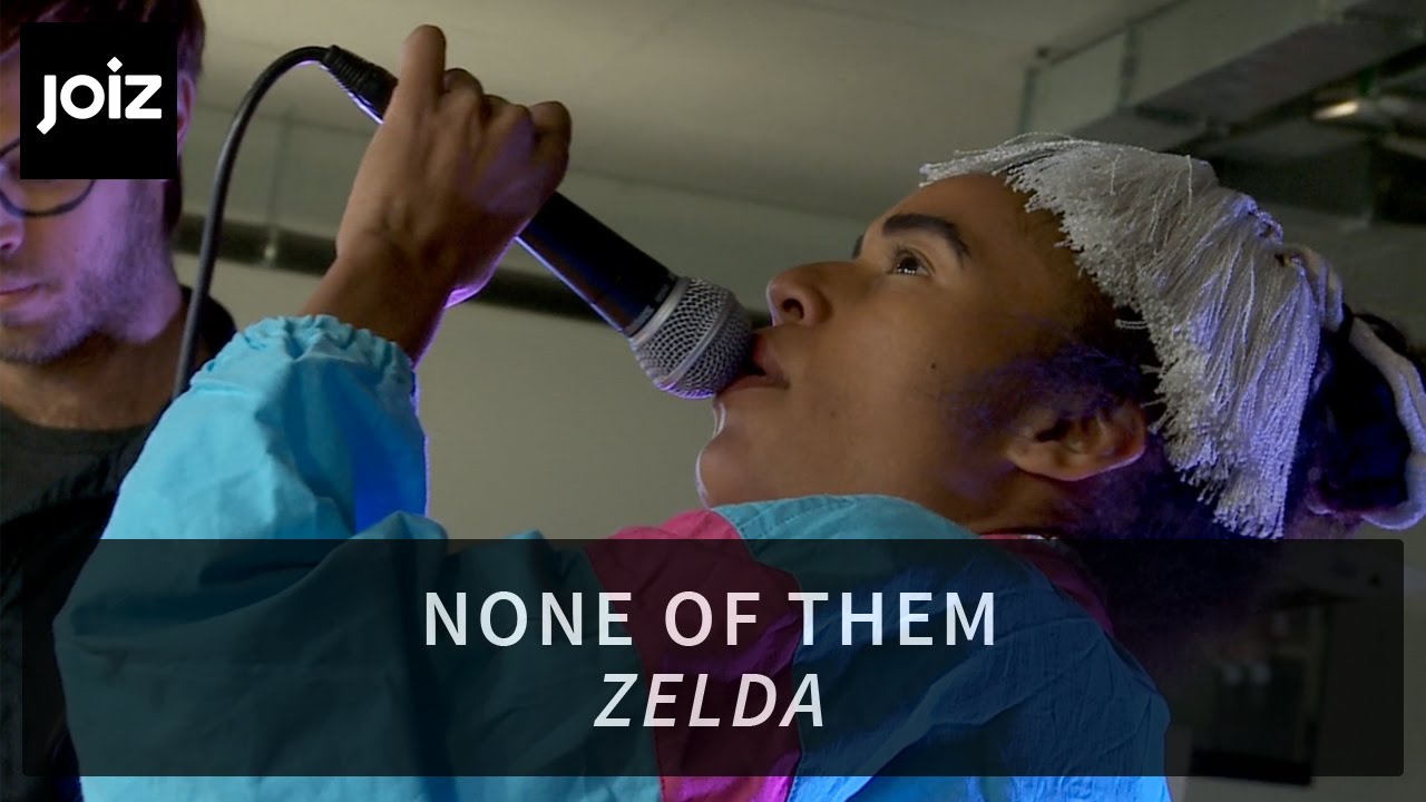 None Of Them - Zelda (live at joiz)