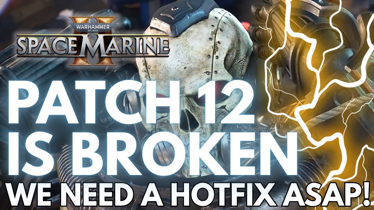 I Love Patch 12…But This Is Not Okay | Space Marine 2