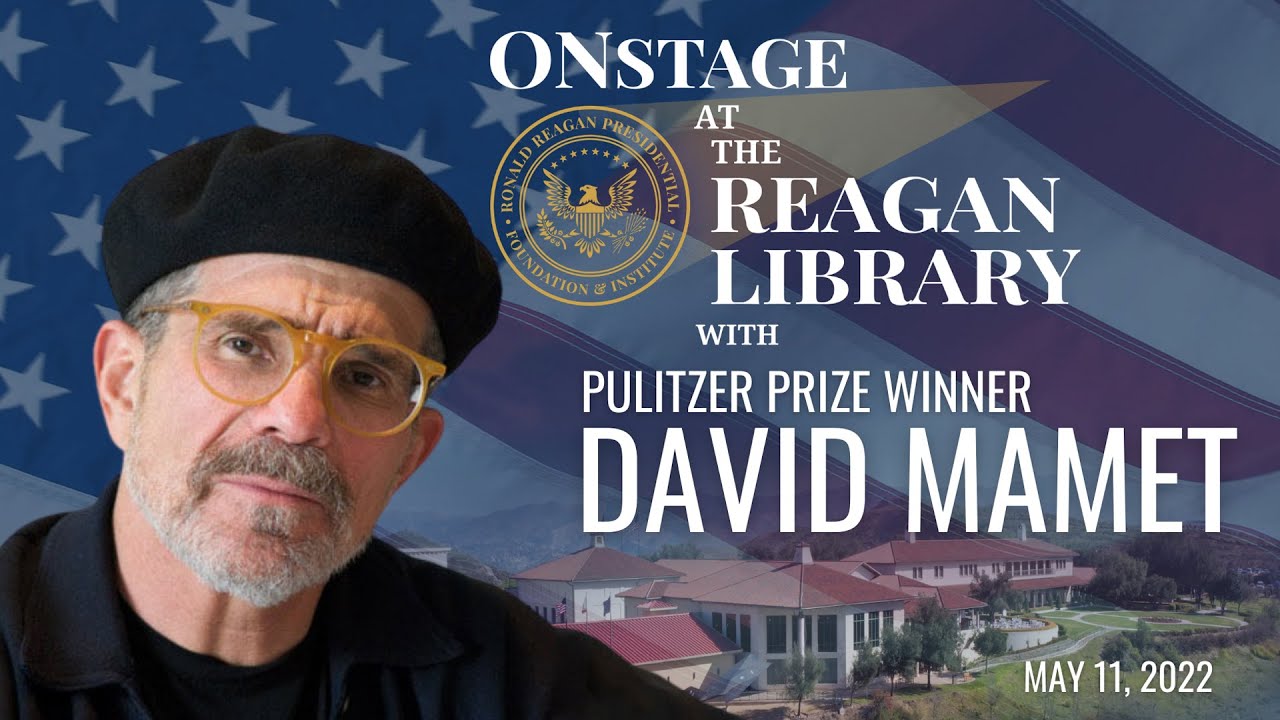 Onstage at the Reagan Library with David Mamet