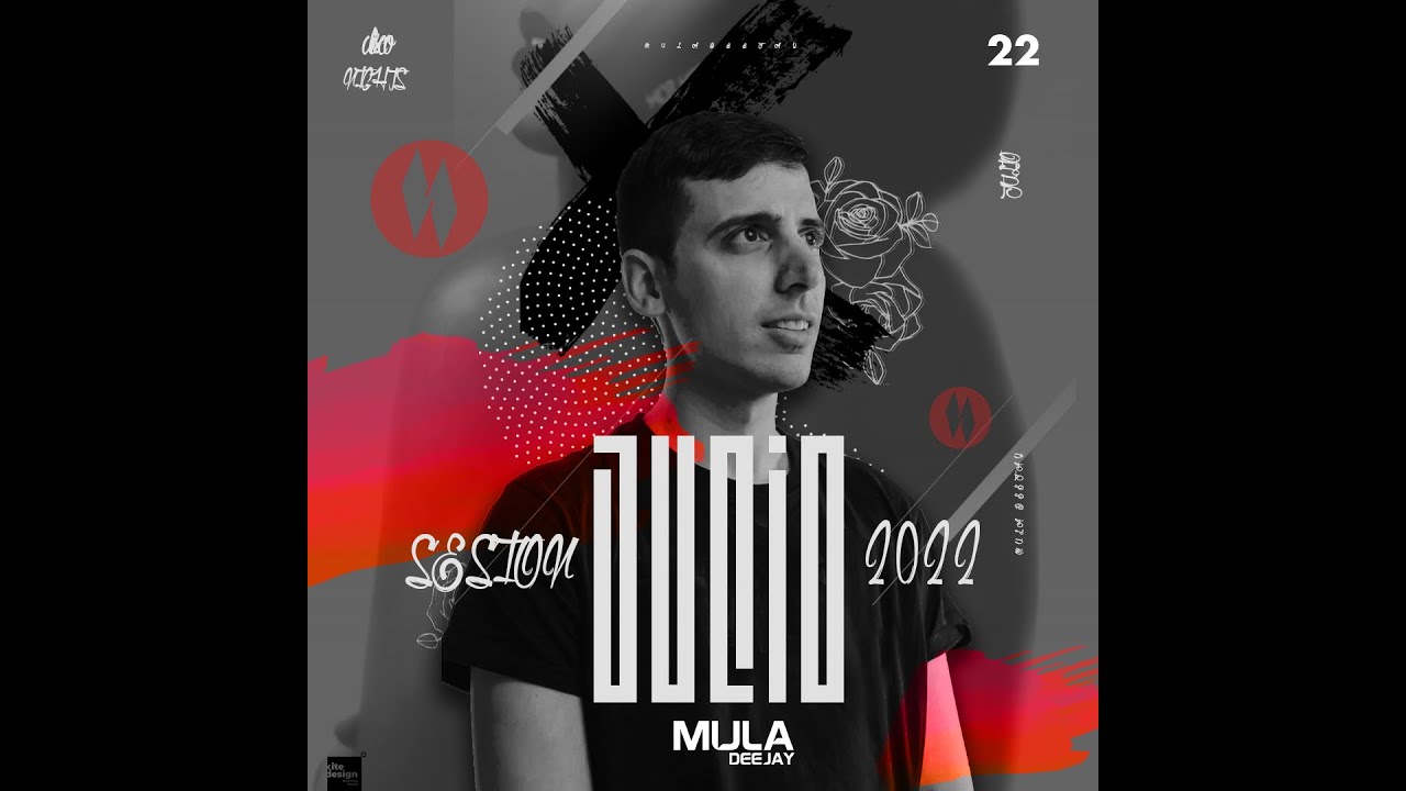 (Sesion Completa) Sesion Julio 2022 Mula Deejay