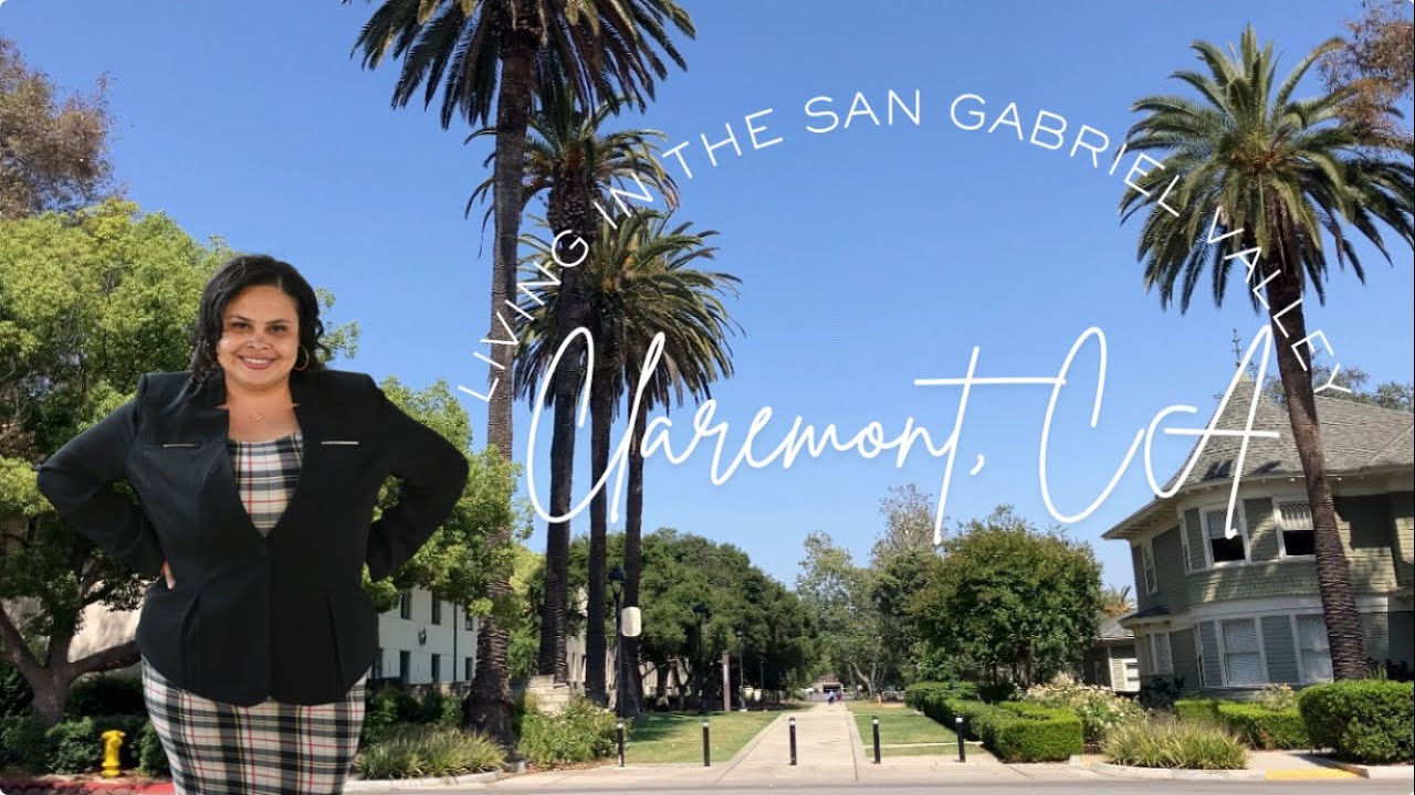 🏡 Living in Claremont, CA | San Gabriel Valley Real Estate Guide