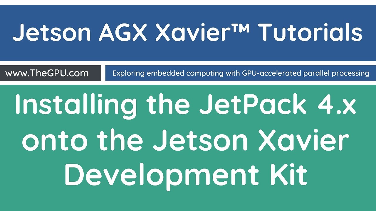 Installing the JetPack to the NVIDIA Jetson Xavier in 4K