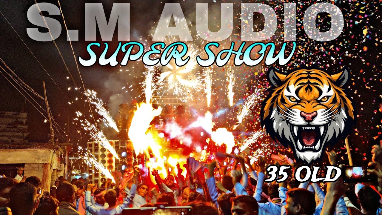 S.M AUDIO SUPER SHOW 🔥