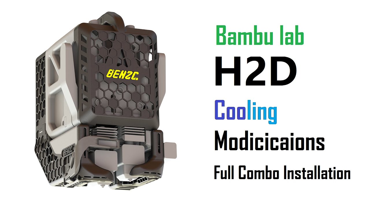 Bambu Lab H2D Hot end Cooling Modifictaion Scorpion Combo installation