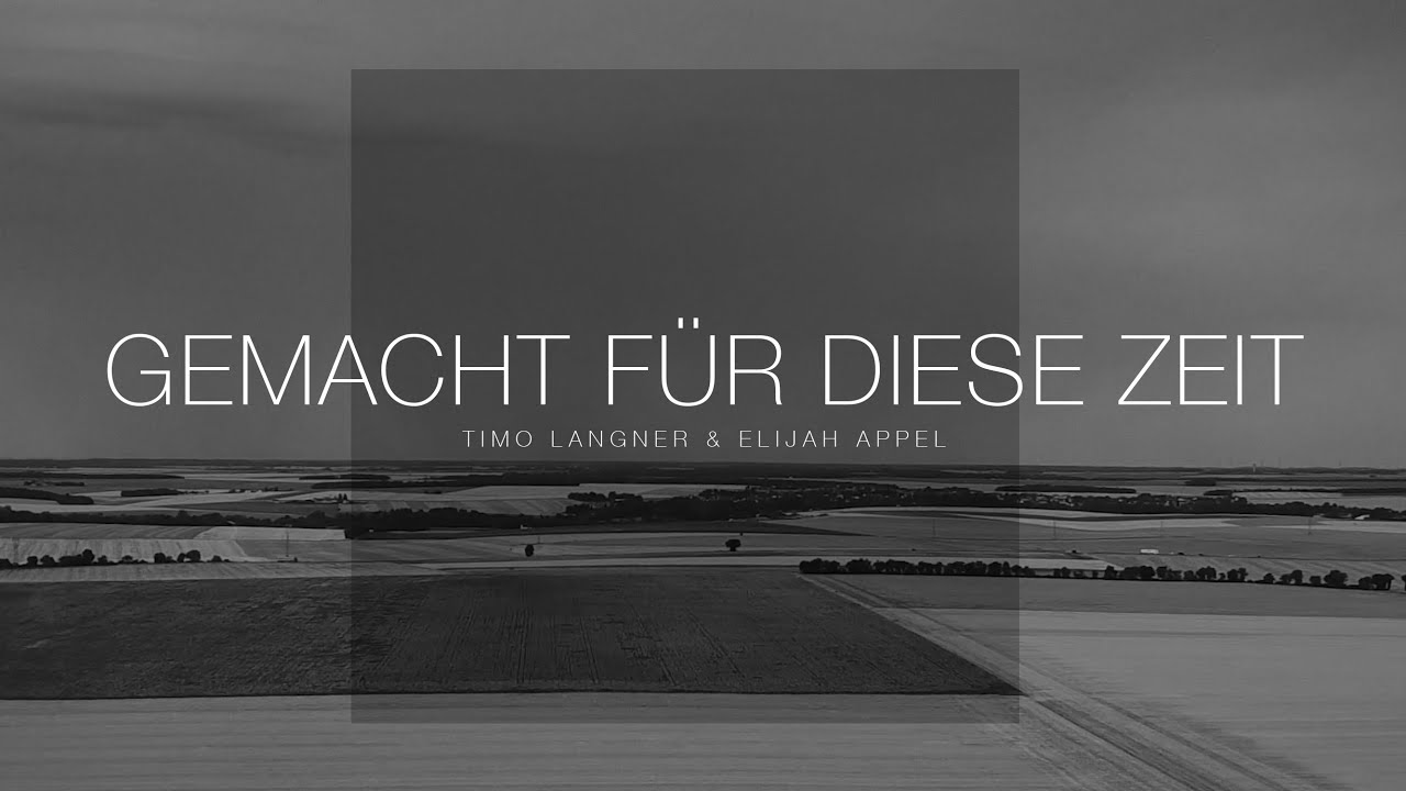 Timo Langner & Freunde &ndash; Gemacht f&uuml;r diese Zeit I feat. Elijah Appel
