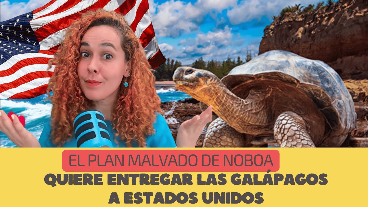 El plan malvado de Noboa |  Quiere entregar las Galápagos a Estados Unidos #Trump