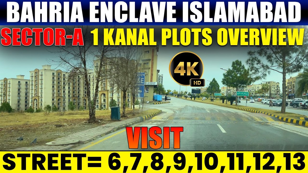 Bahria Enclave Islamabad Sector A Overview 1 Kanal Plots All Steets Visit And Rates #bahriaenclave