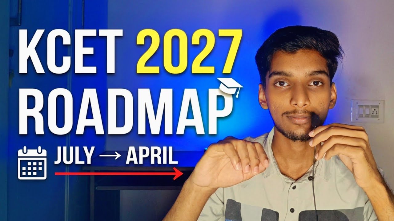 KCET 2027 Roadmap | Complete Month-by-Month Preparation Strategy (July&ndash;April)