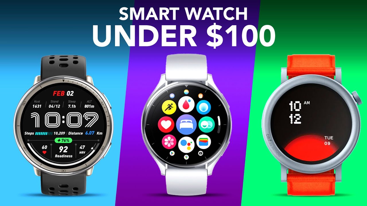 Top 7 Smartwatch Under $100