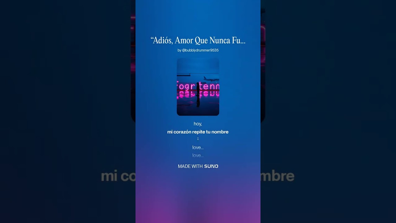 Bryan Bravo - “Adiós, Amor Que Nunca Fue (My Heart Still Knows Your Name)”