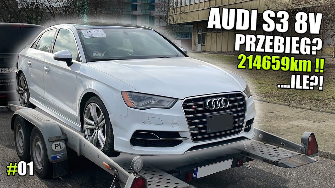 Audi S3 8V 2015r z USA. Przebieg? Ponad 200000km! Było warto? | ODC. 1