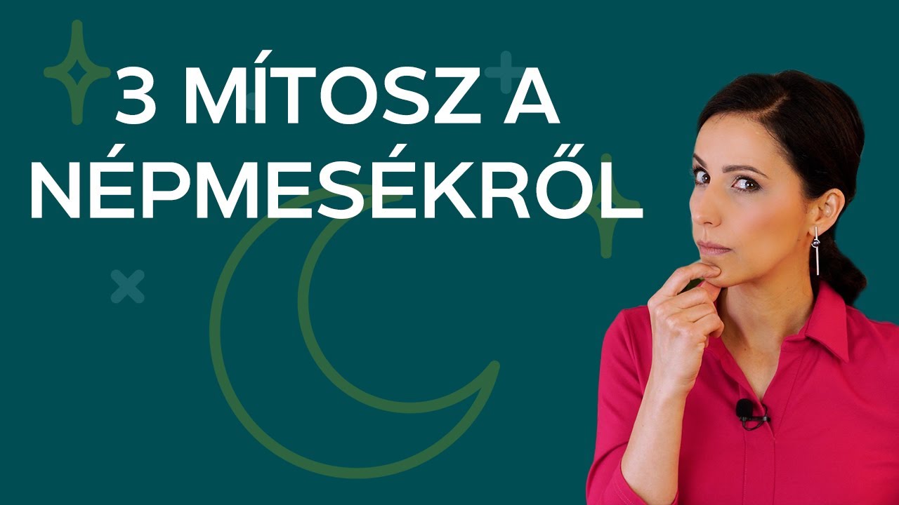 3 mítosz a népmesékről