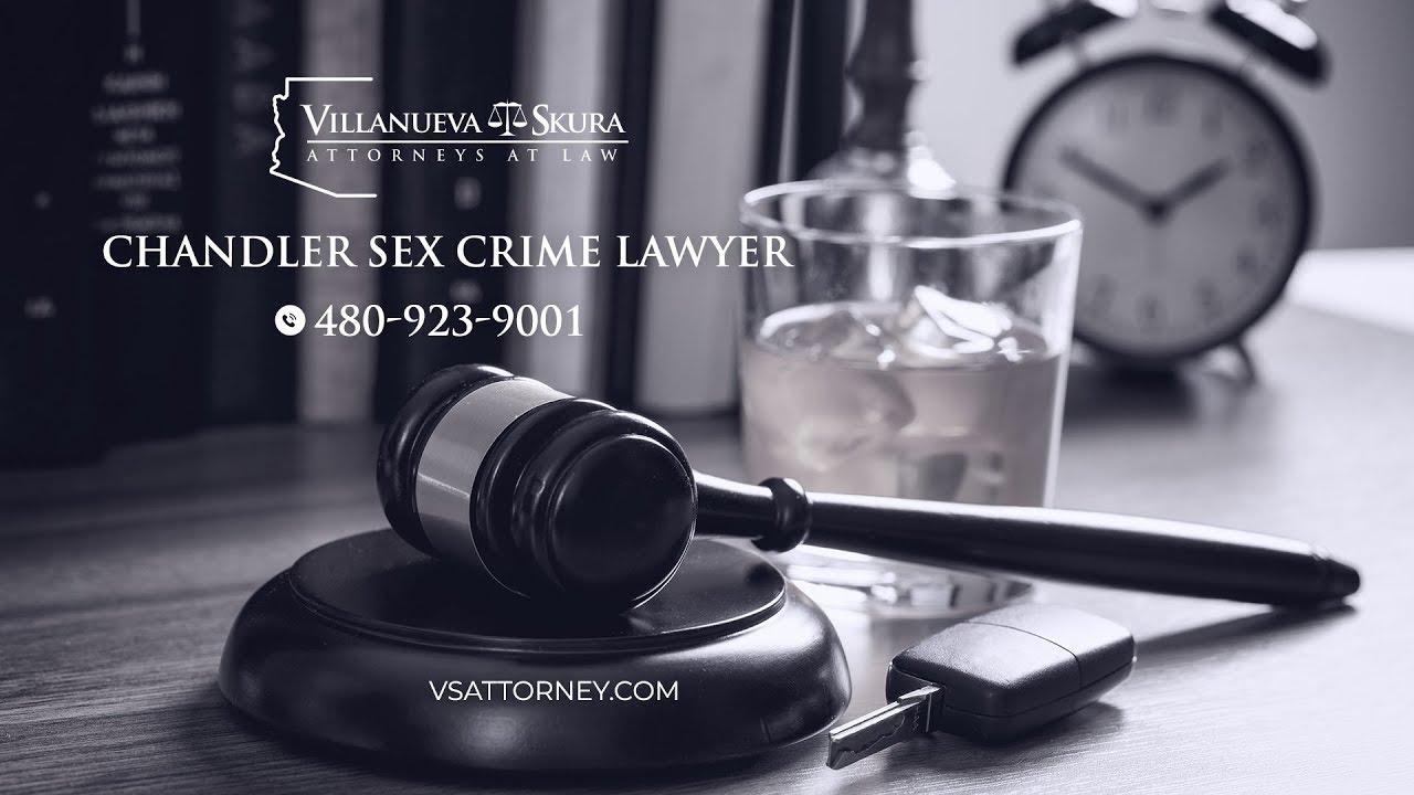 Chandler Sex Crime Lawyers | VS Criminal Defense Attorneys