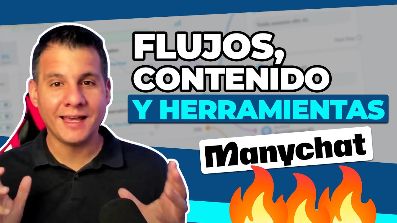 Flujos, Contenido y Herramientas en Manychat - Automatichat  🔥
