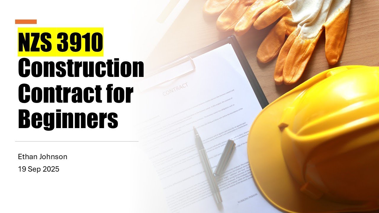 NZS3910 Construction Contract for Beginners