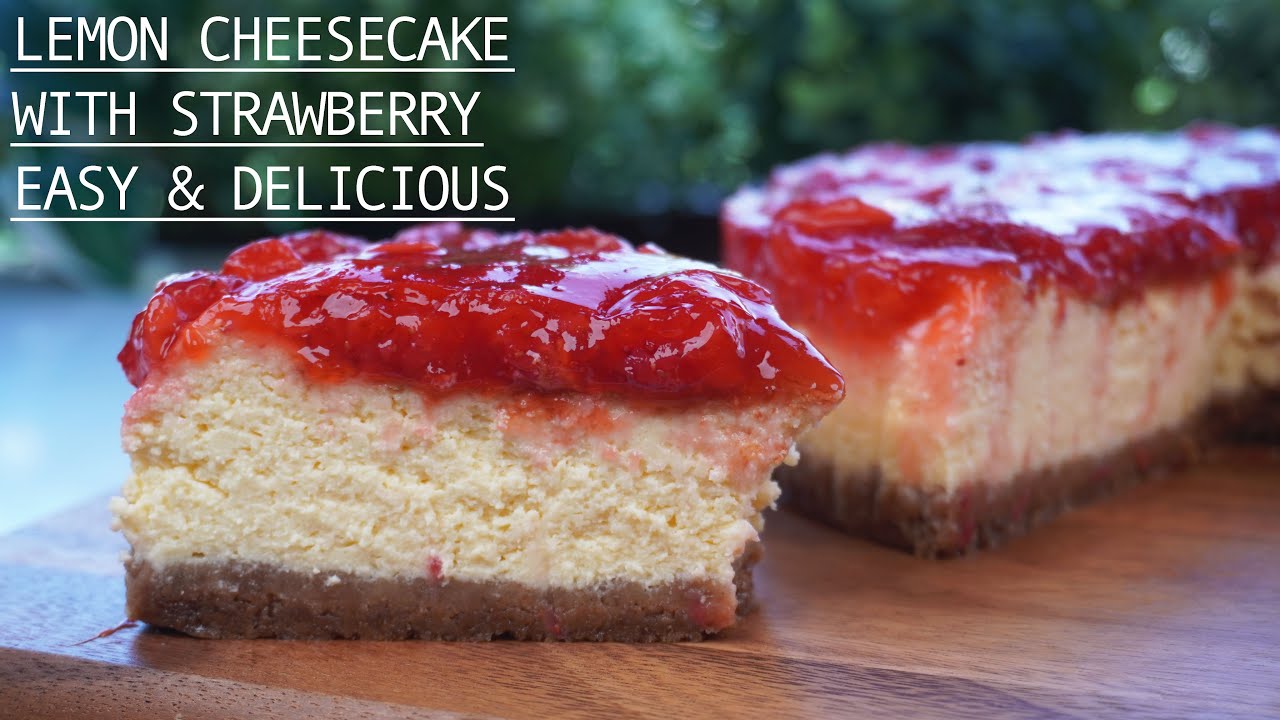 Lemon Cheesecake with Strawberry Topping 🍋🍓 - Easy & Delicious!