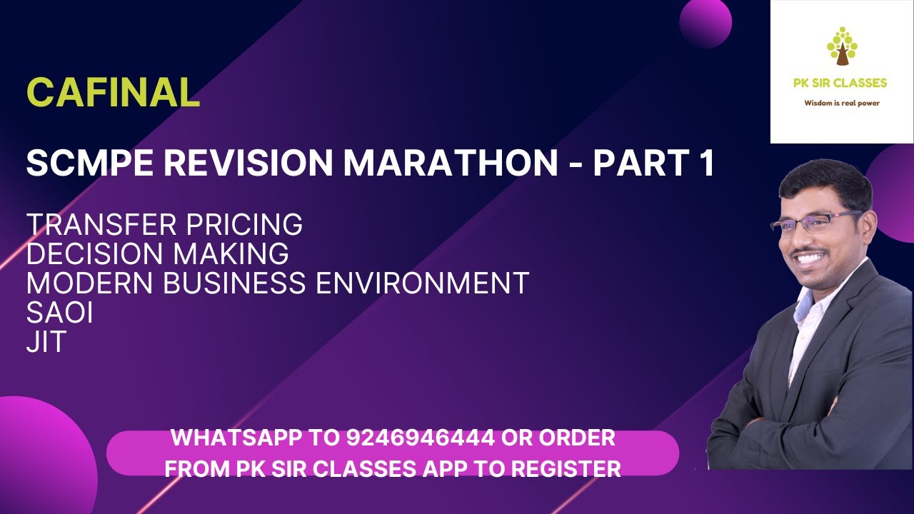 CA FINAL SCMPE REVISION MARATHON IN ENGLISH - PART 1 - 8 HRS - CA PRASANNA KUMAR - PK SIR