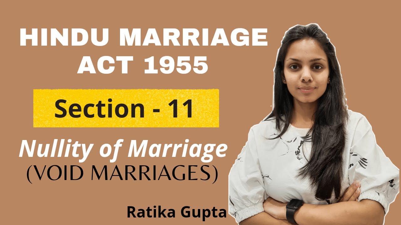 Section - 11 Nullity of Marriage (Void Marriages) | Hindu Marriage Act 1955
