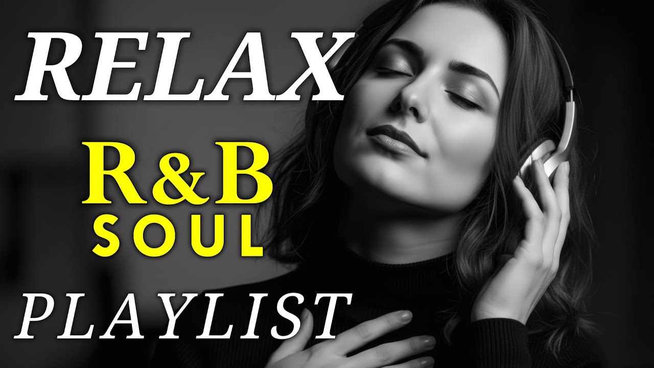 💖 Smooth Soulful R&B &ndash; Love Songs for Healing, Romance & Evening Relaxation 🌙