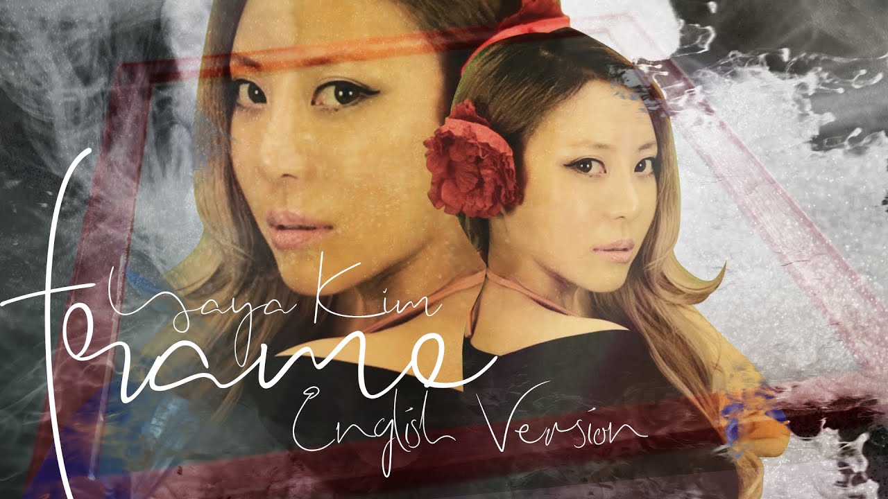 【Lyrics MV】Frame English version(from a.k.a YAYA)