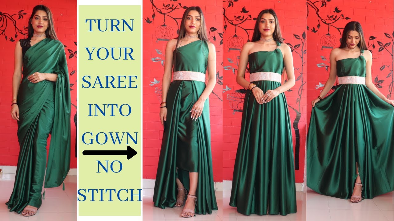 HOW TO TURN YOUR SAREE INTO GOWN ||NO STITCH NO CUTTING ||HINDI