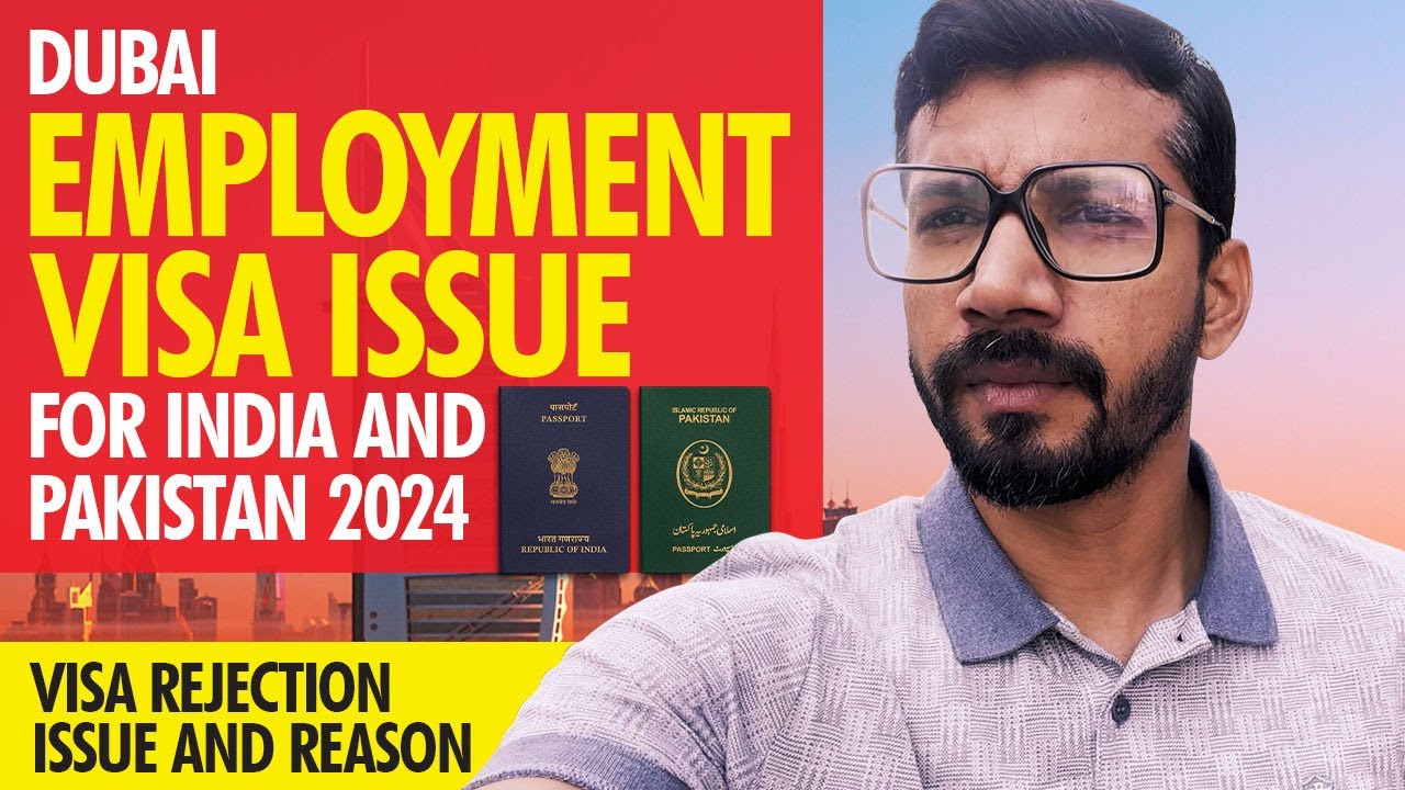 UAE Visa Problem Resolved For Pakistan & India | Visa Rejection Issue and Reason | Visit Visa Update