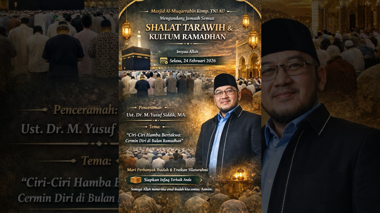 Khutbah Tarawih 24 Februari 2026 ~ Ust. Dr. M. Yusuf Siddik, MA