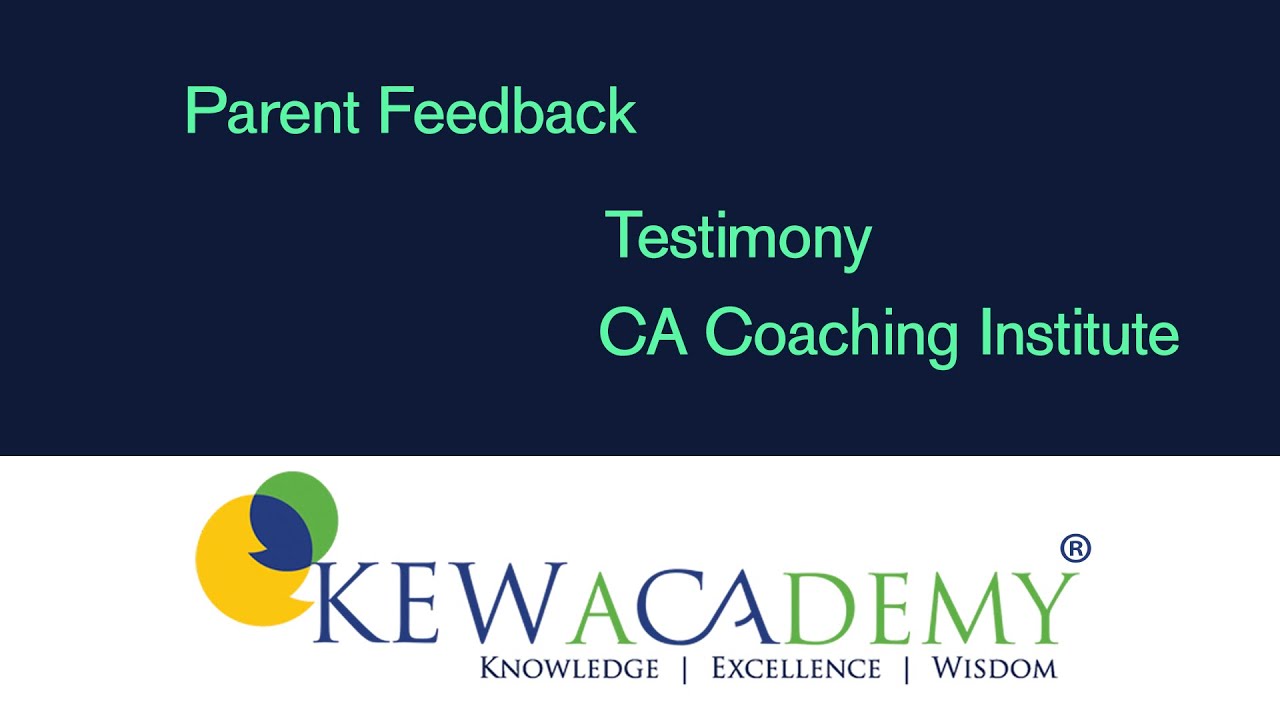 CA Coaching Institute || Parent Feedback || Testimonial