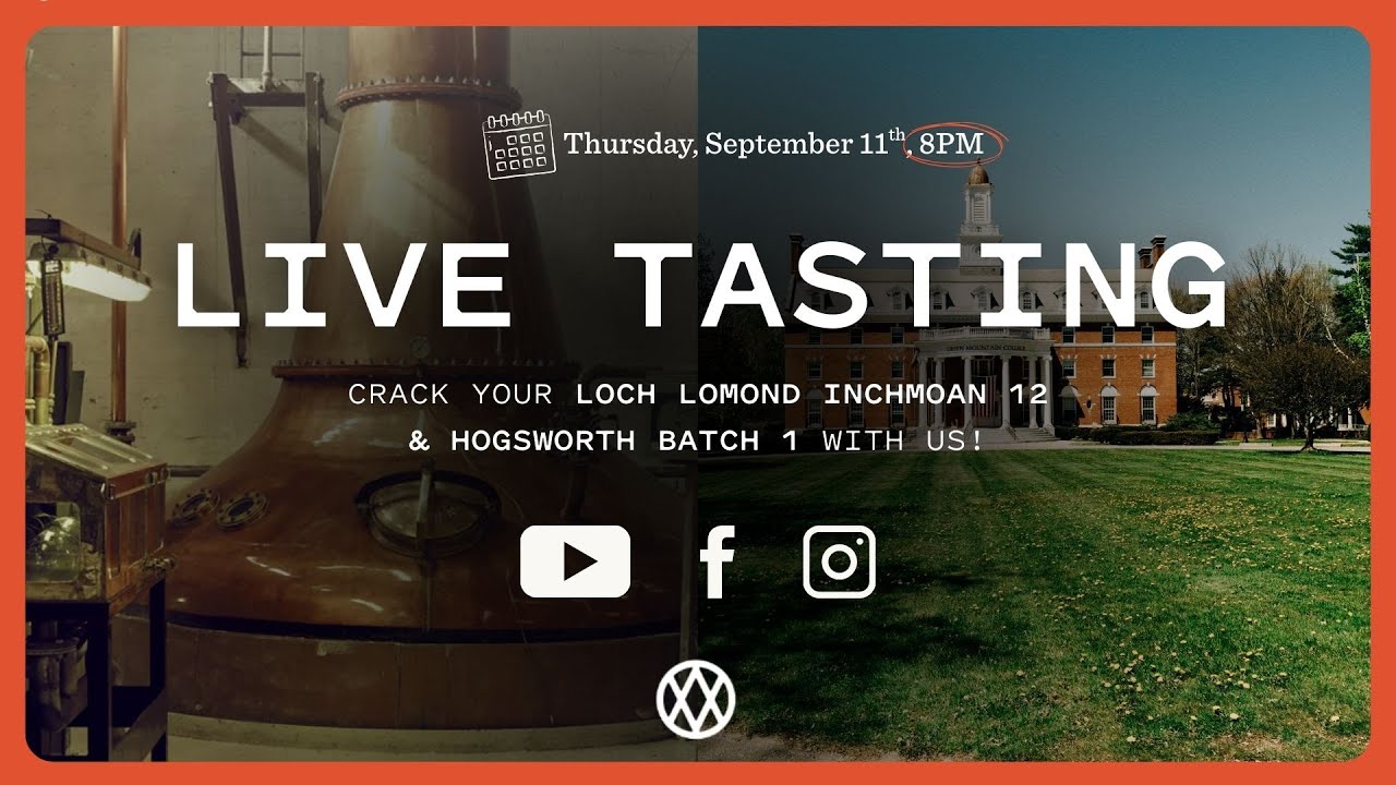 September Whisky Me Live Tasting! 🥃 W/ Loch Lomond & Hogsworth - September 11th, 8PM