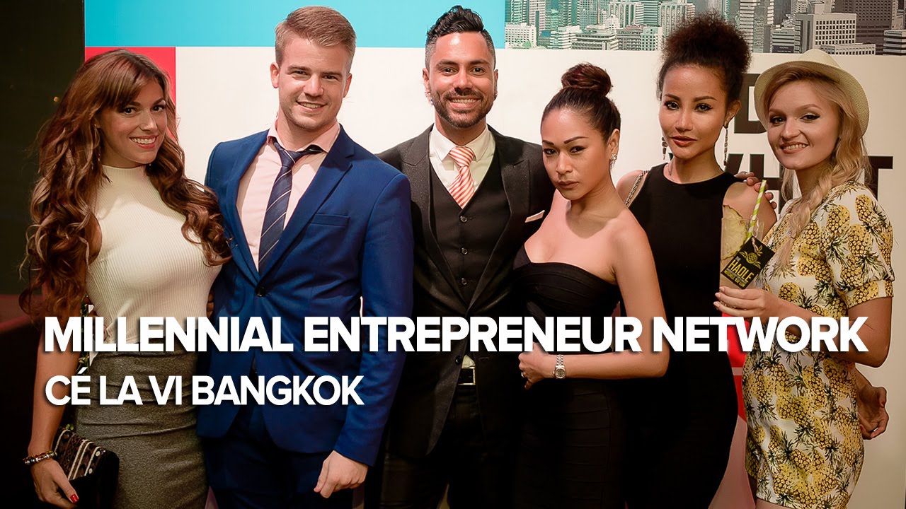 Millennial Entrepreneur Network at C&Eacute; LA VI Bangkok
