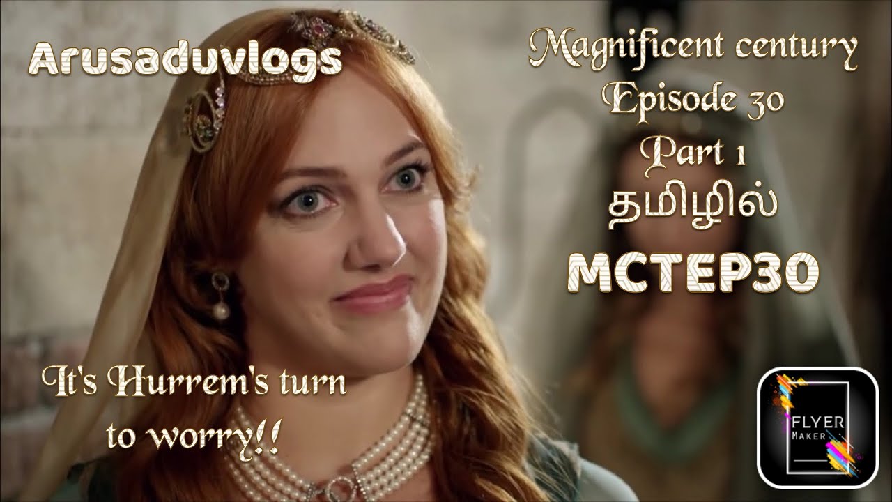 Magnificent Century Episode 30 | Part 1 | Magnificient Century in tamil