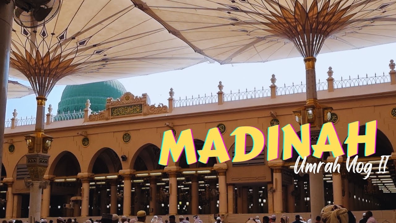 MADINA - My Umrah Vlog 2023 - Part 2