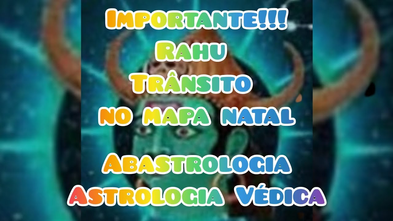 Segredo do Trânsito do Rahu - Rahu em cima dos planetas mapa natal - ABAstrologia Astrologia Védica