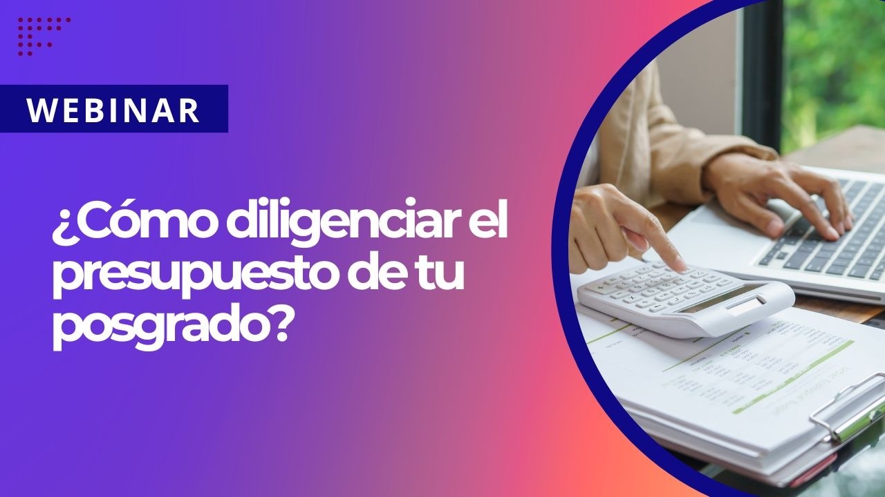 Webinar: Cómo diligenciar el presupuesto
