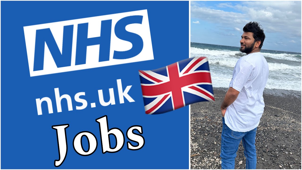 How to Find NHS Jobs in the UK 🇬🇧 | IT, Nursing & Care Home Jobs | Step-by-Step Guide