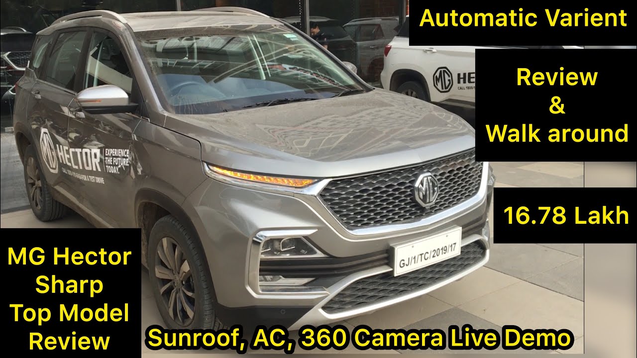 MG Hector Sharp Automatic Top Model Real Life Review and Walkaround | MG Hector top model Sharp AT