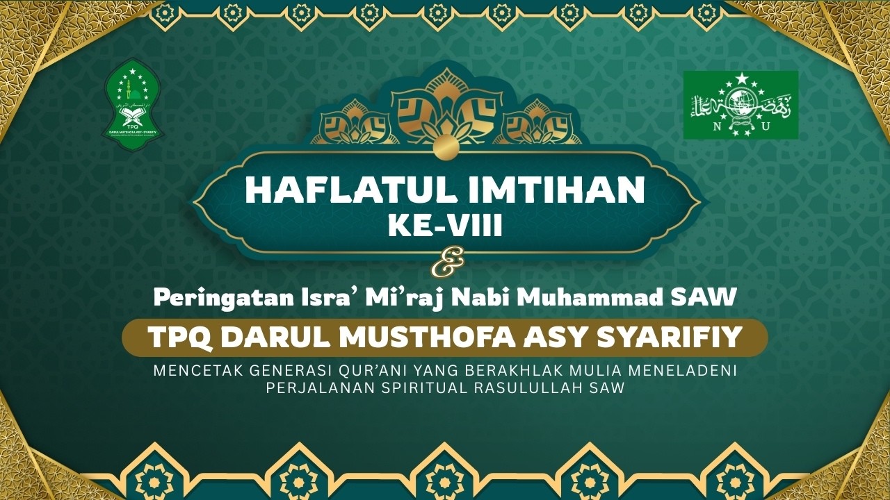 LIVE 🔴 HAFLATUL IMITIHAN KE - 8 & ISRA' MI'RAJ NABI MUHAMMAD || TPQ DARUL MUSTHOFA ASY-SYARIFIY