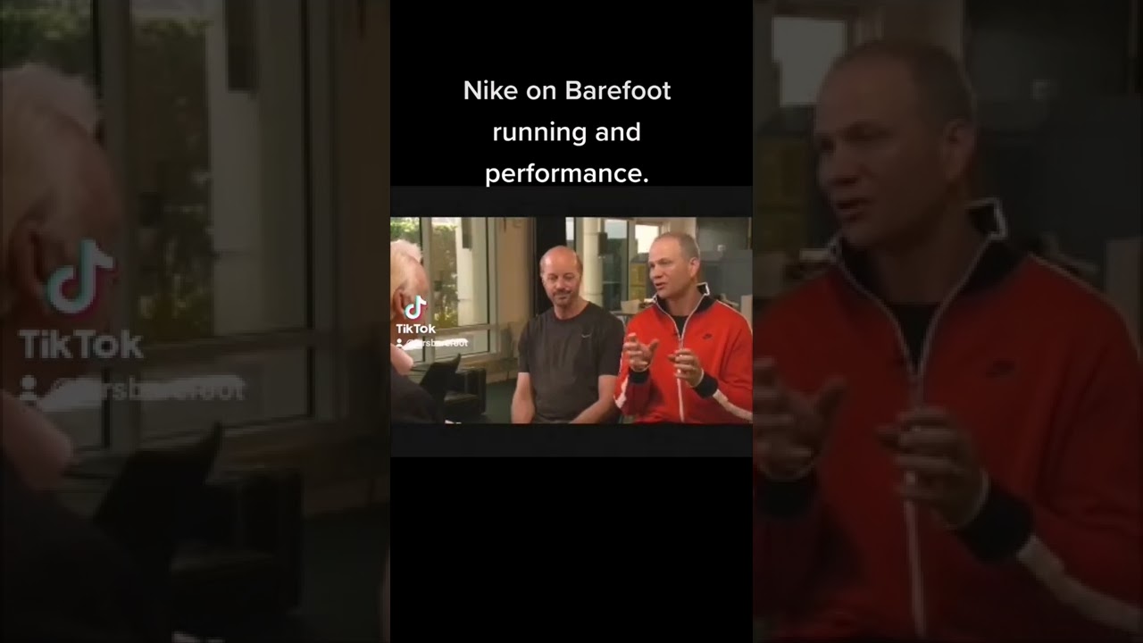 Nike on Barefoot running. 