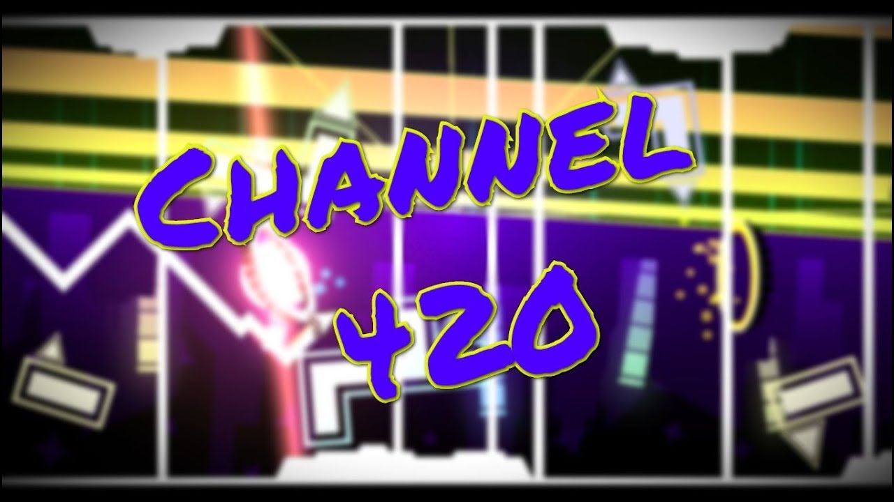 Channel 420 by AirilGD (3 COINS) | Geometry Dash